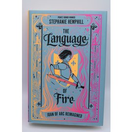 Hardcover Hemphill, Stephanie: The Language of Fire: Joan of Arc Reimagined