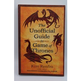 Paperback Renfro, Kim: The Unofficial Guide to Game of Thrones