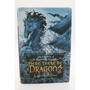 Hardcover Owen, James A.: Here, There Be Dragons (Chronicles of the Imaginarium Geographica, #1)