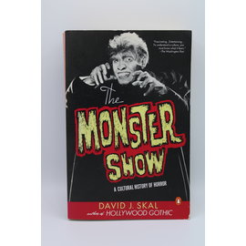 Paperback Skal, David J.: The Monster Show: A Cultural History of Horror