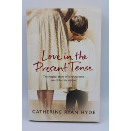 Trade Paperback Hyde, Catherine Ryan: Love In The Present Tense