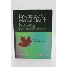 Hardcover Austin, Wendy/Boyd,Mary Ann: Psychiatric & Mental Health Nursing for Canadian Practice 2nd Edition