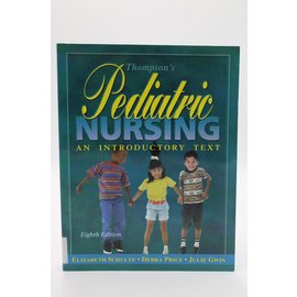 Paperback Schulte, Elizabeth/Price, Debra L./Gwin, Julie F.: Thompson's Pediatric Nursing - An Introductory Text
