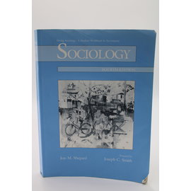 Paperback Shepard, Jon M./Smith, Joseph C: Sociology Fourth Edition