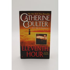 Mass Market Paperback Coulter, Catherine: Eleventh Hour (FBI Thriller, #7)