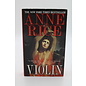 Mass Market Paperback Rice, Anne: Violin