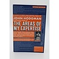 Paperback Hodgman, John: The Areas of My Expertise: An Almanac of Complete World Knowledge Compiled with Instructive Annotation and Arranged in Useful Order