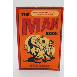 Trade Paperback DeFay, Otto: The Man Book - Booze, Boobs and Baseball, A Kick-Ass Guide