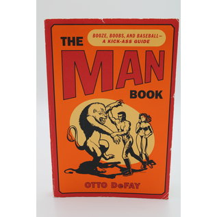 Trade Paperback DeFay, Otto: The Man Book - Booze, Boobs and Baseball, A Kick-Ass Guide
