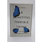 Trade Paperback Waite, Jen: A Beautiful, Terrible Thing: A Memoir of Marriage and Betrayal