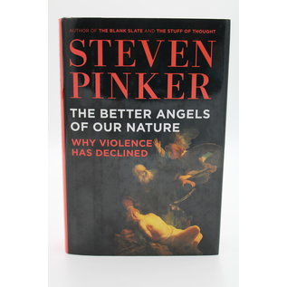 Hardcover Pinker, Steven: The Better Angels of Our Nature: Why Violence Has Declined