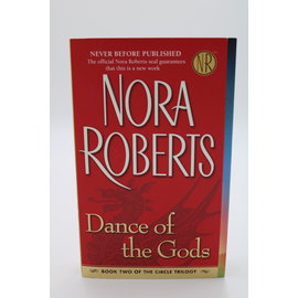 Mass Market Paperback Roberts, Nora: Dance of the Gods (Circle Trilogy, #2)