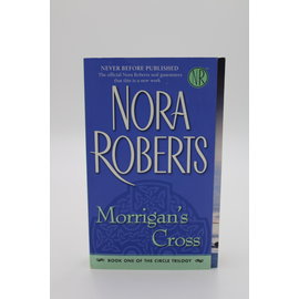 Mass Market Paperback Roberts, Nora: Morrigan's Cross (Circle Trilogy, #1)