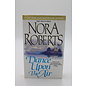Mass Market Paperback Roberts, Nora: Dance Upon The Air (Three Sisters Island, #1)