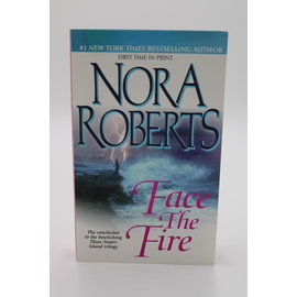 Mass Market Paperback Roberts, Nora: Face the Fire (Three Sisters Island, #3)