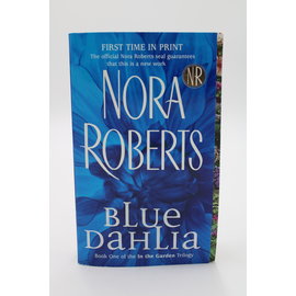 Mass Market Paperback Roberts, Nora: Blue Dahlia (In the Garden, #1)
