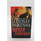 Mass Market Paperback McKenna, Lindsay: Never Surrender (Shadow Warriors, #6)