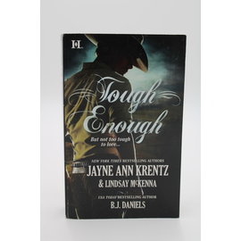 Mass Market Paperback Krentz, Jayne Ann/McKenna, Lindsay/Daniels, B.J.: Tough Enough: The Cowboy & The Cougar & Murder at Last Chance Ranch
