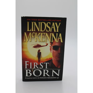 Mass Market Paperback McKenna, Lindsay: First Born (Morgan's Mercenaries, #28)