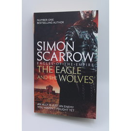 Mass Market Paperback Scarrow, Simon: The Eagle and the Wolves (Eagle, #4)