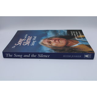 Paperback Jonker, Peter: The Song and the Silence: Sitting Wind: The Life of Stoney Indian Chief Frank Kaquitts