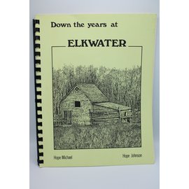 Paperback Michael, Hope/Johnson, Hope: Down The Years At Elkwater