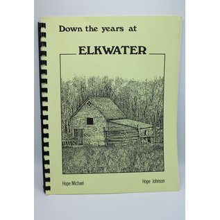 Paperback Michael, Hope/Johnson, Hope: Down The Years At Elkwater