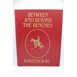 Hardcover Ravenscrag, Between and Beyond the Benches