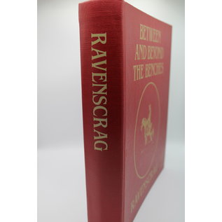 Hardcover Ravenscrag, Between and Beyond the Benches