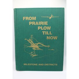 Hardcover From Prairie Plow Till Now, Milestone and Districts