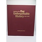 Hardcover Medicine Hat Our Unforgettable History 1885-2005