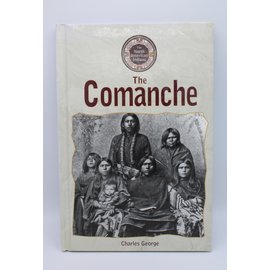 Hardcover George, Charles: The Comanche (North American Indians)