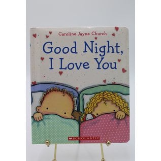 Board Book Church, Caroline Jayne: Good Night, I Love You