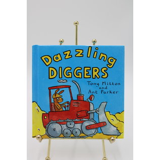 Hardcover Mitton, Tony/Parker, Ant: Dazzling Diggers