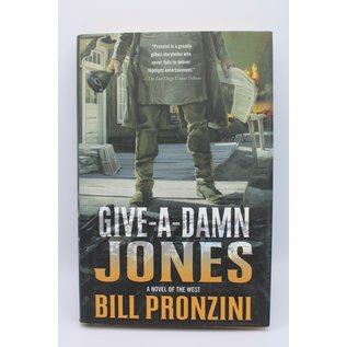 Hardcover Pronzini, Bill: Give-A-Damn Jones: A Novel of the West