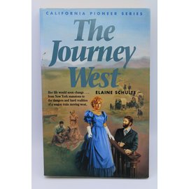 Trade Paperback Schulte, Elaine L.: The Journey West (California Pioneer #1)