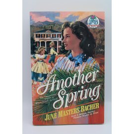 Trade Paperback Bacher, June Masters: Another Spring (June Masters Bacher Series III, #4)