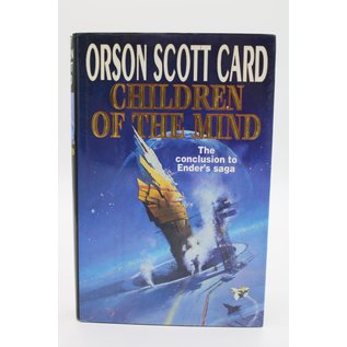 Hardcover Card, Orson Scott: Children of the Mind (Ender's Saga, #4)