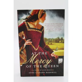 Trade Paperback Barnhill, Anne Clinard: At the Mercy of the Queen