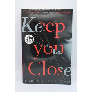 Trade Paperback Cleveland, Karen: Keep You Close (LARGE PRINT)