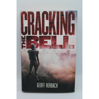 Hardcover Herbach, Geoff: Cracking the Bell
