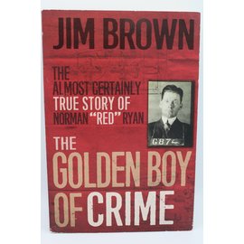 Trade Paperback Brown, Jim: The Golden Boy of Crime: The Almost Certainly True Story of Norman "Red" Ryan
