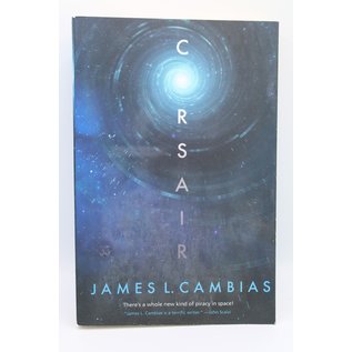 Trade Paperback Cambias, James L.: Corsair: A Science Fiction Novel