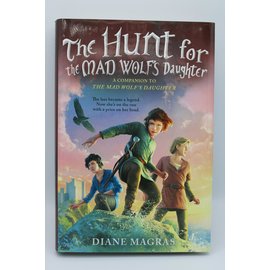 Hardcover Magras, Diane: The Hunt for the Mad Wolf's Daughter (Mad Wolf's Daughter #2)