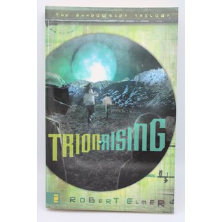 Trade Paperback Elmer, Robert: Trion Rising (Shadowside Trilogy #1)