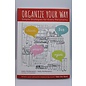 Paperback McMenamin, Katie: Organize Your Way: Simple Strategies for Every Personality