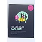 Paperback Rebecca Arnold: 30-Second Fashion: The 50 key modes, garments, and designers, each explained in half a minute