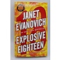 Mass Market Paperback Evanovich, Janet: Explosive Eighteen (Stephanie Plum, #18)
