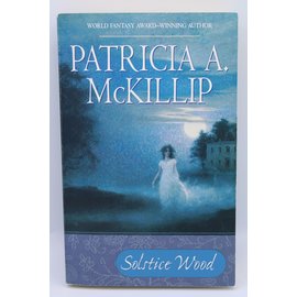 Trade Paperback McKillip, Patricia A.: Solstice Wood (Winter Rose, #2)