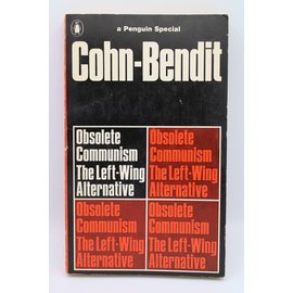 Mass Market Paperback Cohn-Bendit, Gabriel and Daniel: Obsolete Communism: The Left-Wing Alternative